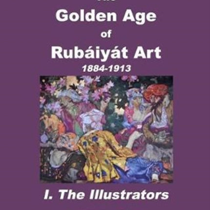 The Golden Age of Rubiyt Art I The Illustrators