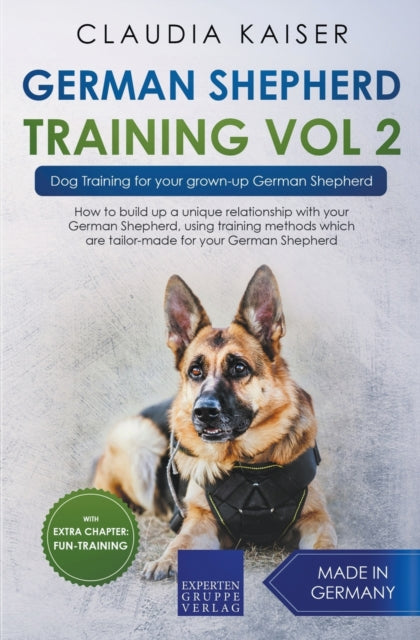 German Shepherd Training Vol 2  Dog Training for Your Grownup German Shepherd