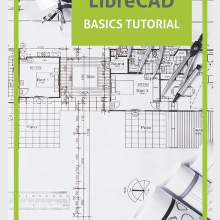 LibreCAD Basics Tutorial