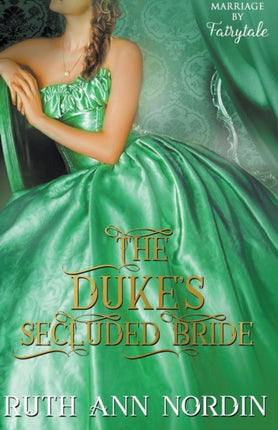 The Dukes Secluded Bride