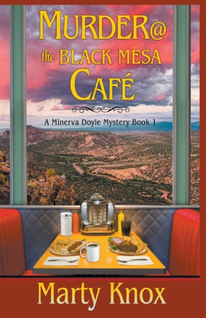 Murder the Black Mesa Cafe