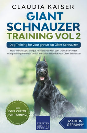 Giant Schnauzer Training Vol 2  Dog Training for your grownup Giant Schnauzer