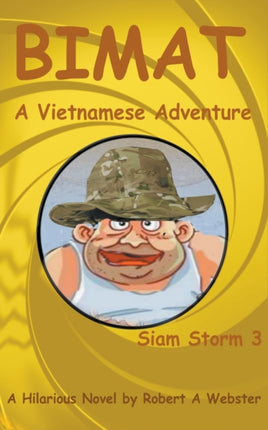 Bimat  A Vietnamese Adventure Revised Edition 2018