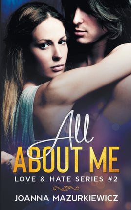 All About Me Love  Hate Series 2