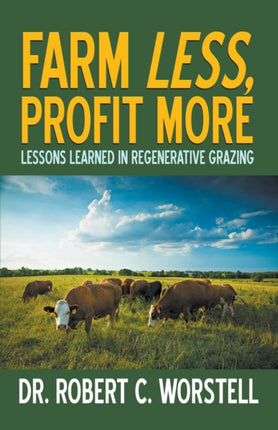 Farm Less Profit More