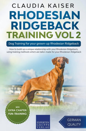 Rhodesian Ridgeback Training Vol 2  Dog Training for your grownup Rhodesian Ridgeback