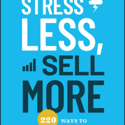 Stress Less Sell More