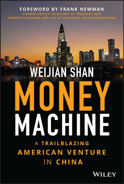 Money Machine: A Trailblazing American Venture in China