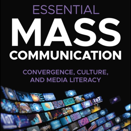 Essential Mass Communication Convergence Culture