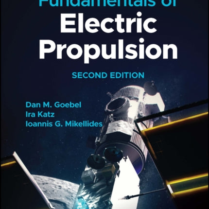 Fundamentals of Electric Propulsion