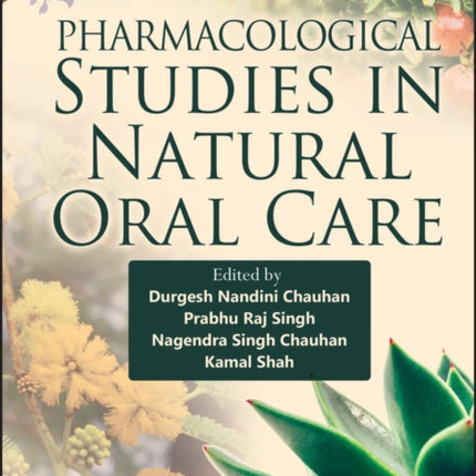 Pharmacological Studies in Natural Oral Care