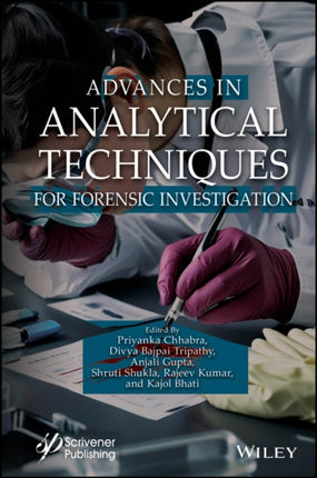 Advances in Analytical Techniques for Forensic