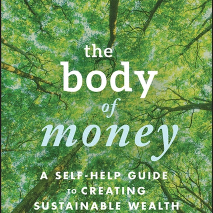 The Body of Money