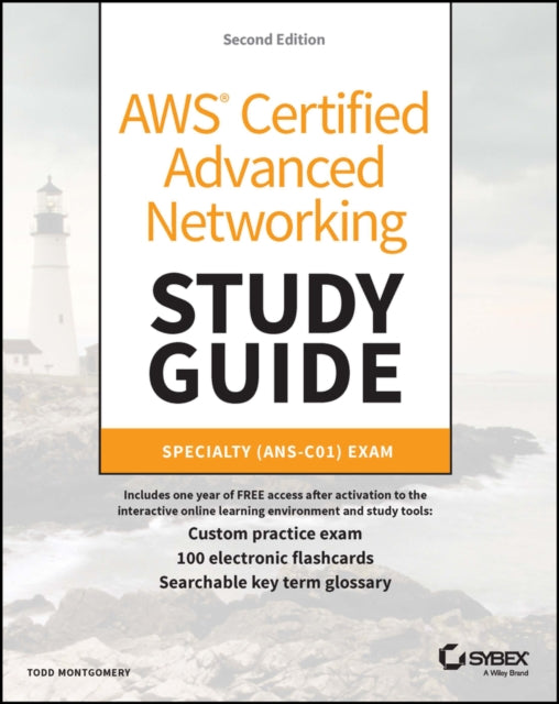 AWS Certified Advanced Networking Study Guide: Specialty (ANS-C01) Exam