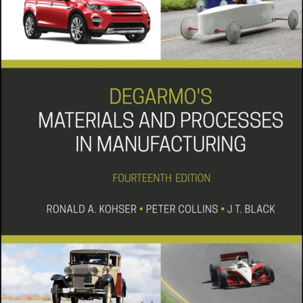 DeGarmos Materials and Processes in Manufacturing
