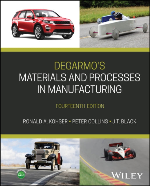 DeGarmos Materials and Processes in Manufacturing