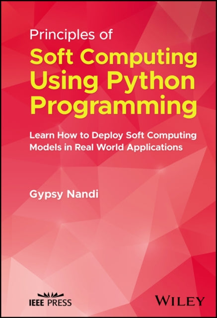 Principles of Soft Computing Using Python