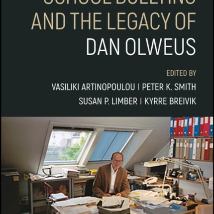 School bullying and the legacy of Dan Olweus