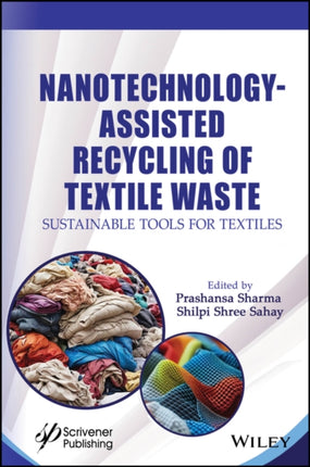 Nanotechnology Assisted Recycling of Textile