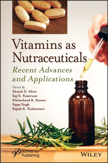 Vitamins as Nutraceuticals: Recent Advances and Applications