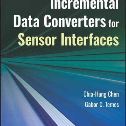 Incremental Data Converters for Sensor Interfaces