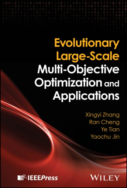 Evolutionary LargeScale MultiObjective Optimization and Applications