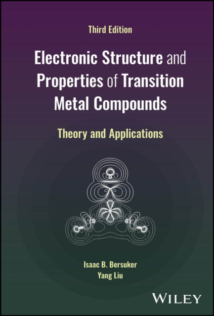 Electronic Structure and Properties of Transition