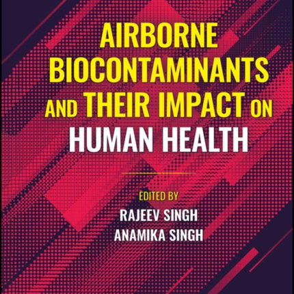Airborne Biocontaminants and their Impact on Human Health