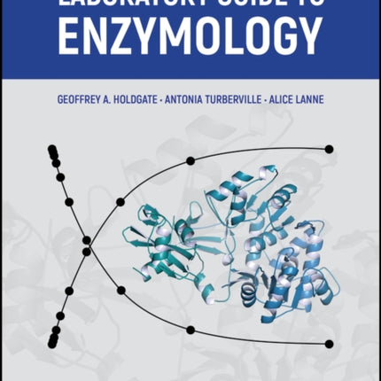 Laboratory Guide to Enzymology