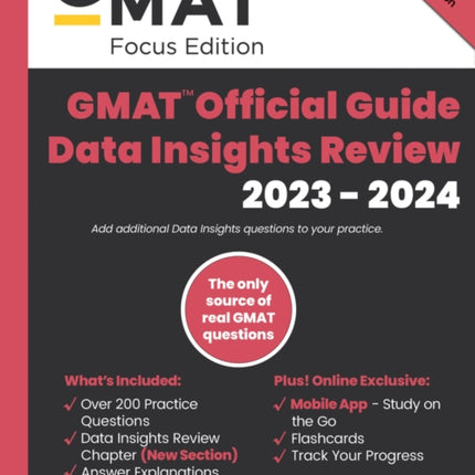 GMAT Official Guide Data Insights Review 2023-2024, Focus Edition: Includes Book + Online Question Bank + Digital Flashcards + Mobile App