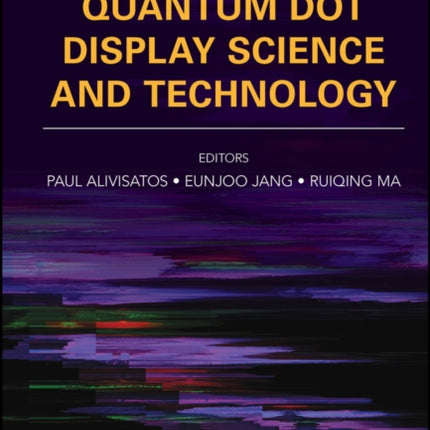 Quantum Dot Display Science and Technology