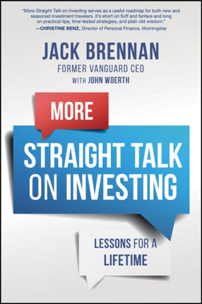 More Straight Talk on Investing: Lessons for a Lifetime