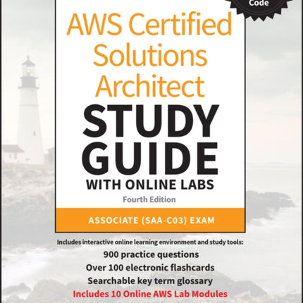 AWS Certified Solutions Architect Study Guide with Online Labs: Associate SAA-C03 Exam