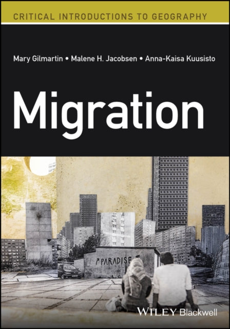 Migration A Critical Introduction