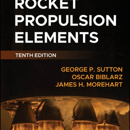 Rocket Propulsion Elements Tenth Edition