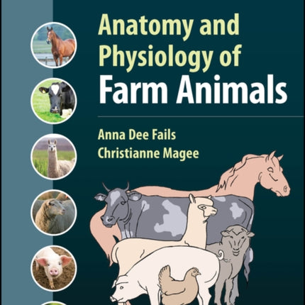 Anatomy and Physiology of Farm Animals
