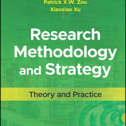 Research Methodology and Strategy: Theory and Practice