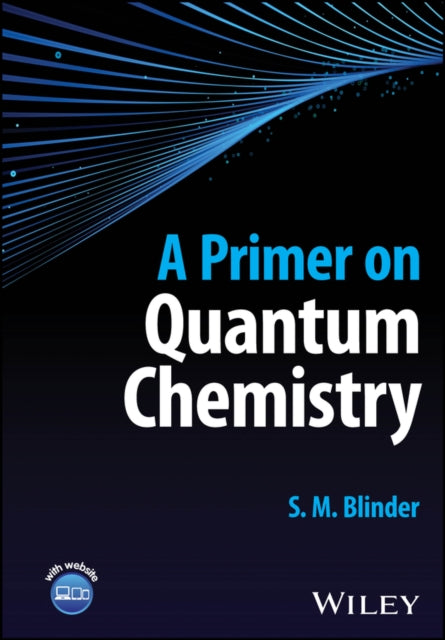 A Primer on Quantum Chemistry