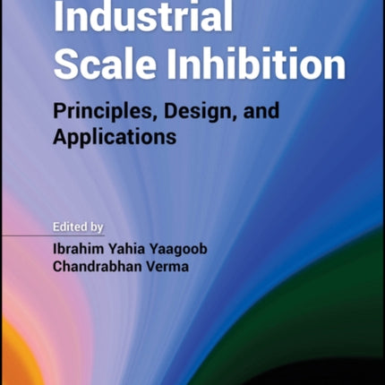 Industrial Scale Inhibition