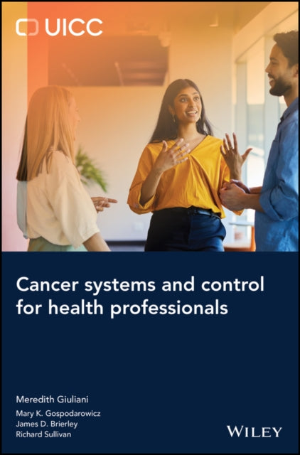 Cancer Systems and Control for Health