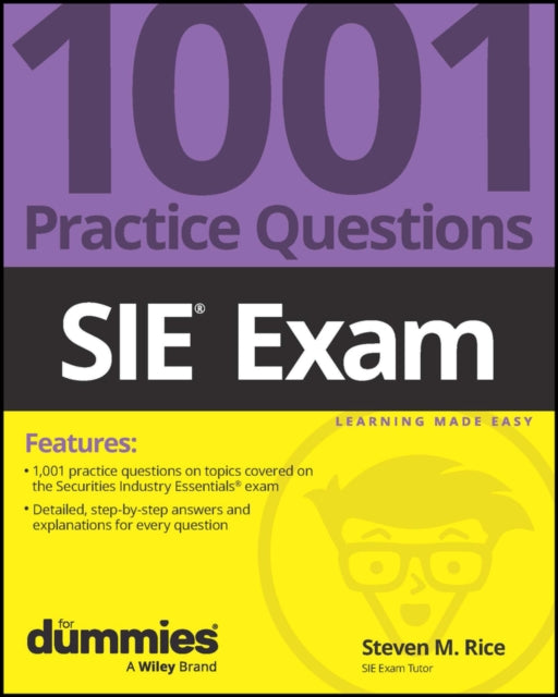 SIE Exam: 1001 Practice Questions For Dummies