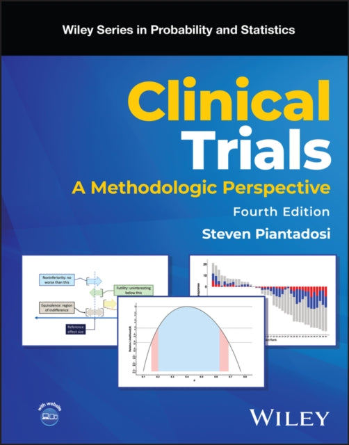 Clinical Trials  A Methodologic Perspective 4th Edition