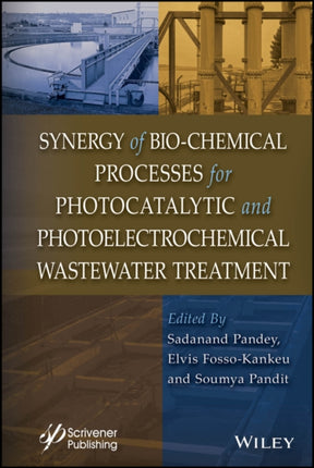 Synergy of BioChemical Processes for Photocatalytic and Photoelectrochemical Wastewater Treatment