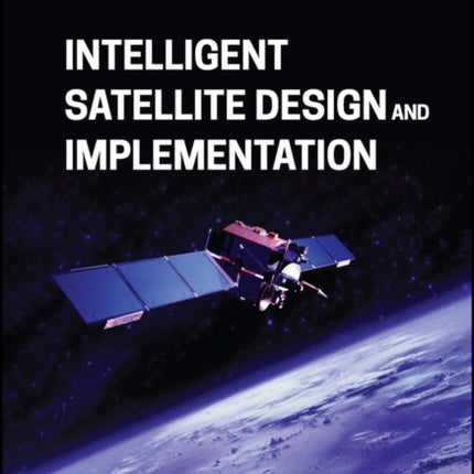 Intelligent Satellite Design and Implementation