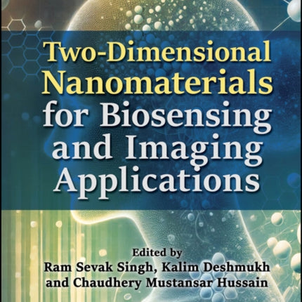 Two Dimensional Nanomaterials for Biosensing and Imaging Applications