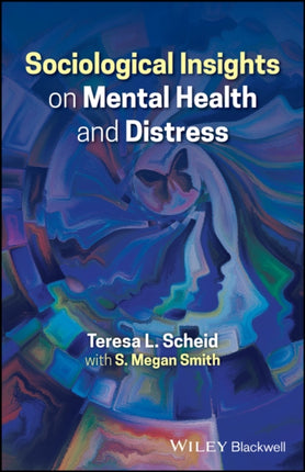 Sociological Insights on Mental Health and