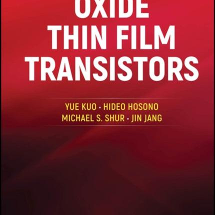 Oxide Thin Film Transistors