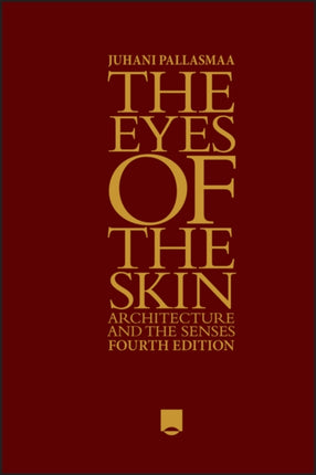 The Eyes of the Skin