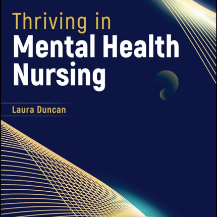 Thriving in Mental Health Nursing