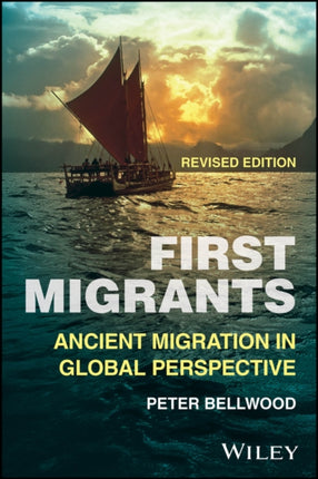 First Migrants Ancient Migration in Global Perspe ctive 2E Paper